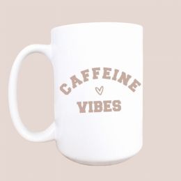 Caffeine vibes ceramic coffee mug
