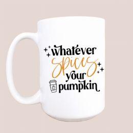 Whatever spices your pumpkin ceramic coffee mug