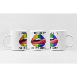 I Licked It... Mug